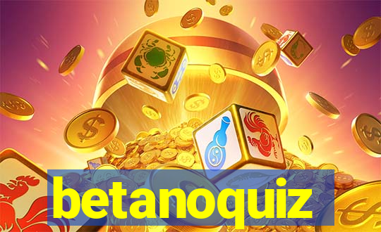 betanoquiz