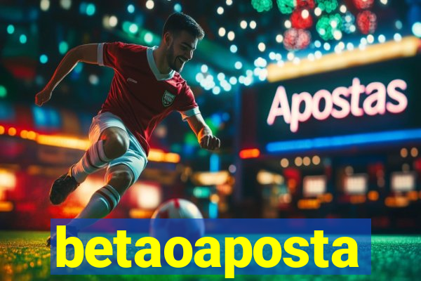 betaoaposta