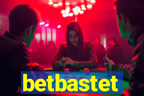 betbastet