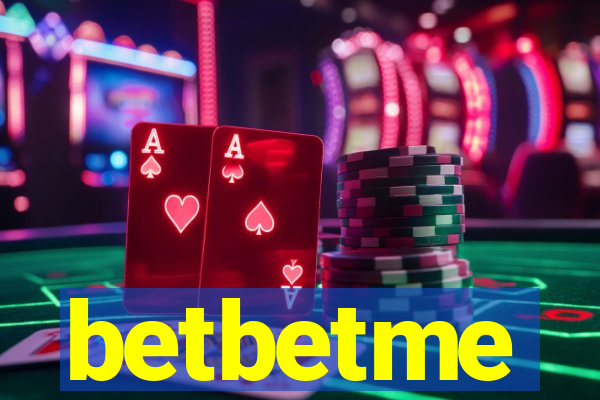 betbetme