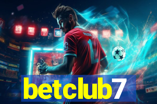 betclub7