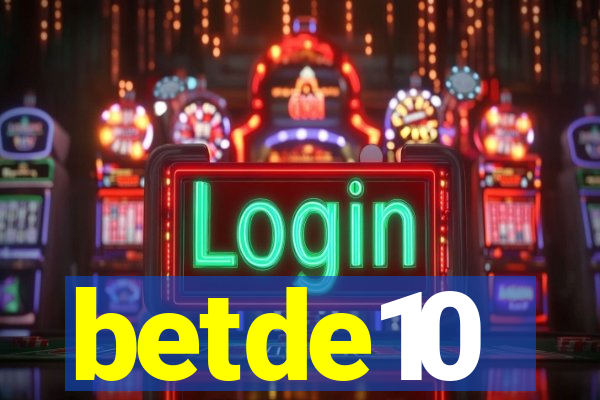 betde10