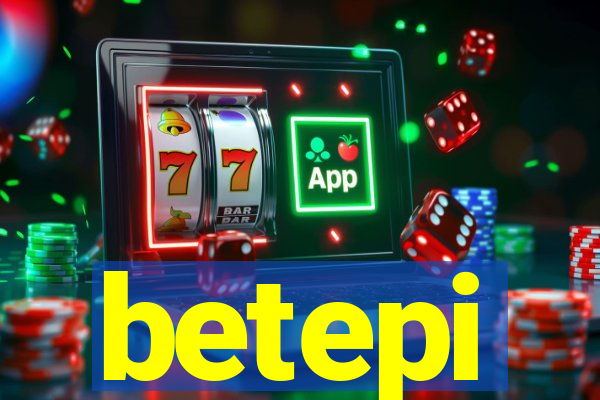 betepi