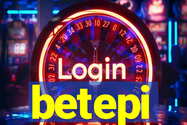 betepi