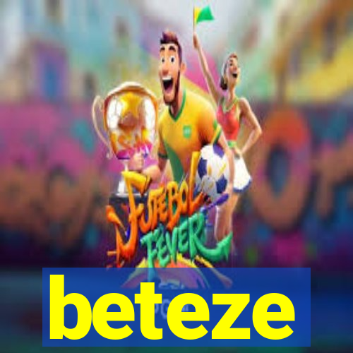 beteze