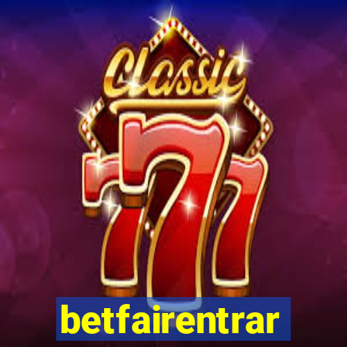 betfairentrar