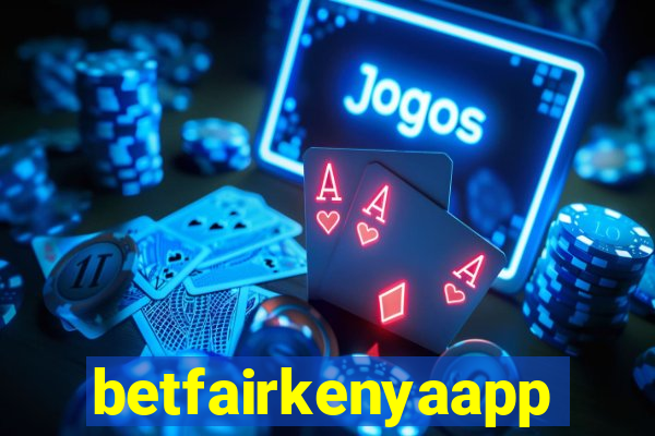 betfairkenyaapp