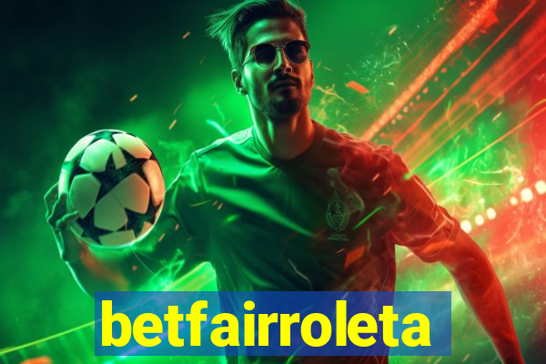 betfairroleta