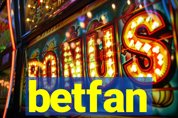 betfan