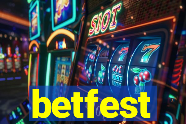 betfest