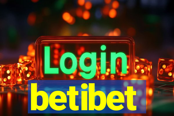 betibet