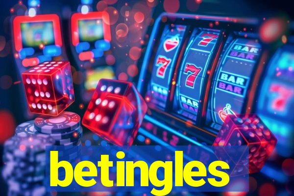 betingles