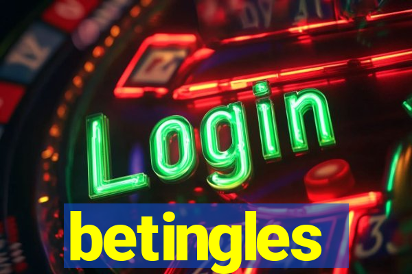 betingles