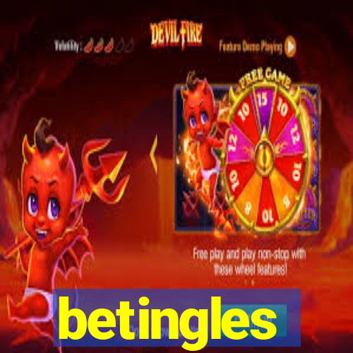 betingles