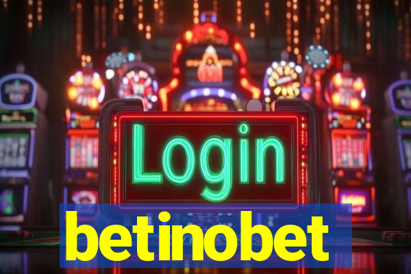 betinobet