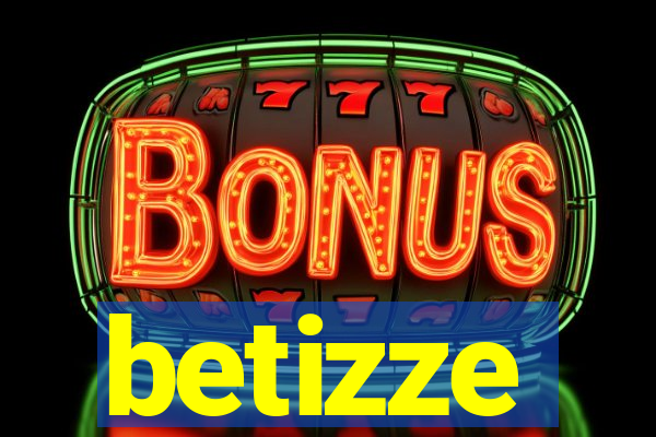 betizze