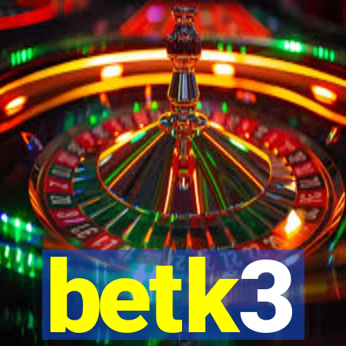 betk3