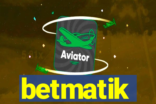betmatik