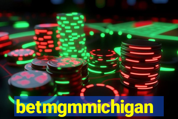 betmgmmichigan