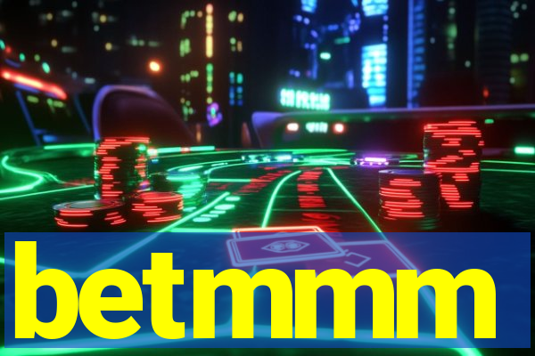betmmm