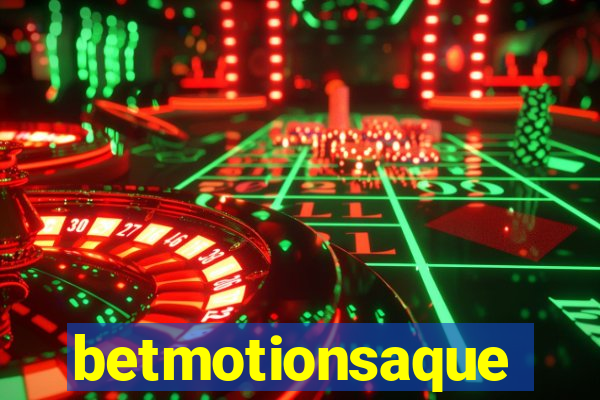 betmotionsaque