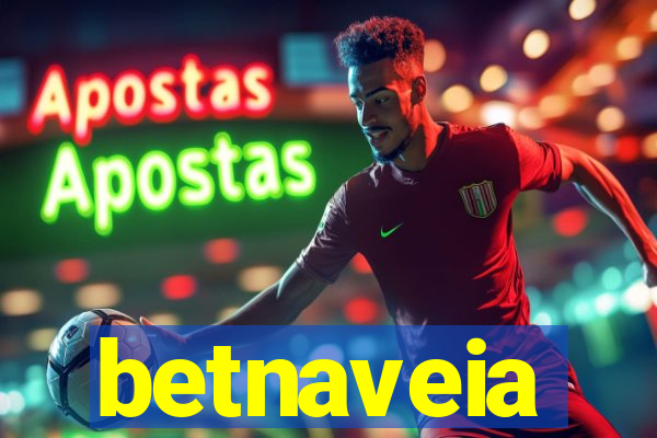 betnaveia