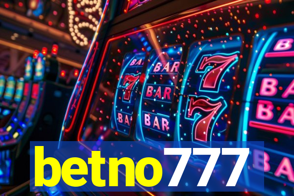 betno777