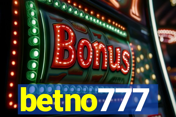 betno777