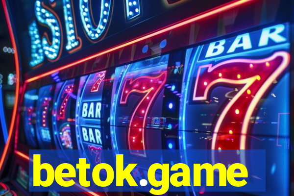 betok.game