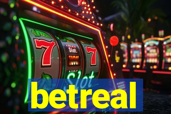 betreal