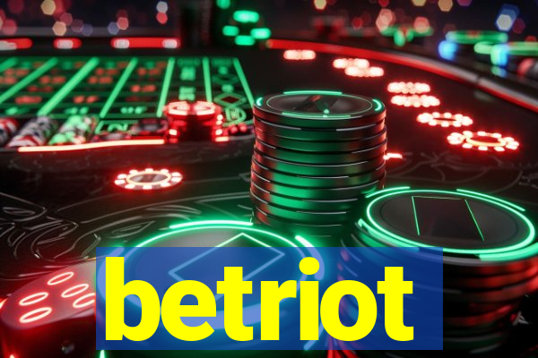 betriot