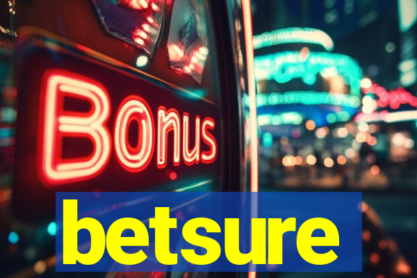 betsure