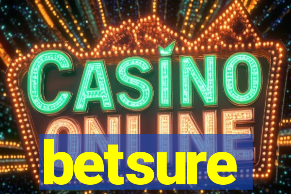 betsure