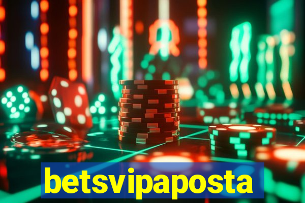 betsvipaposta