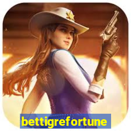 bettigrefortune