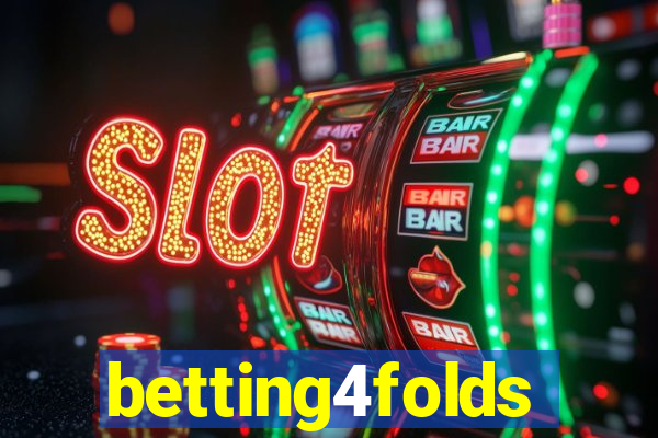 betting4folds
