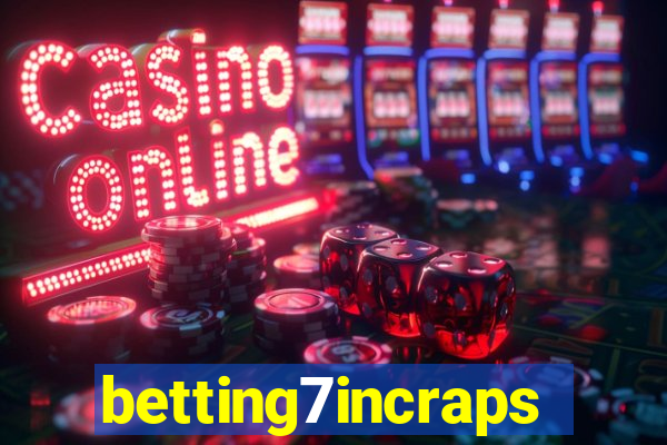 betting7incraps