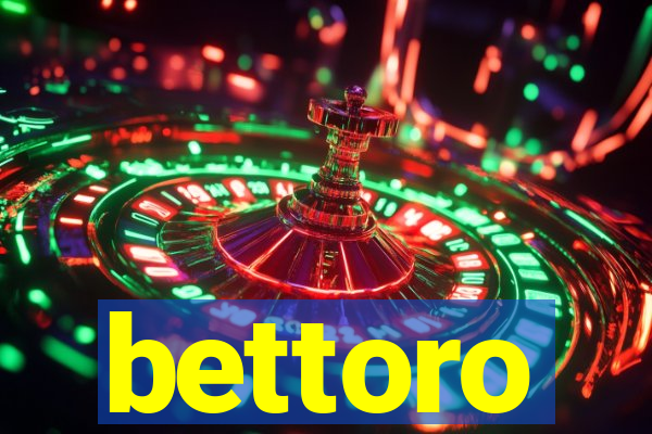 bettoro