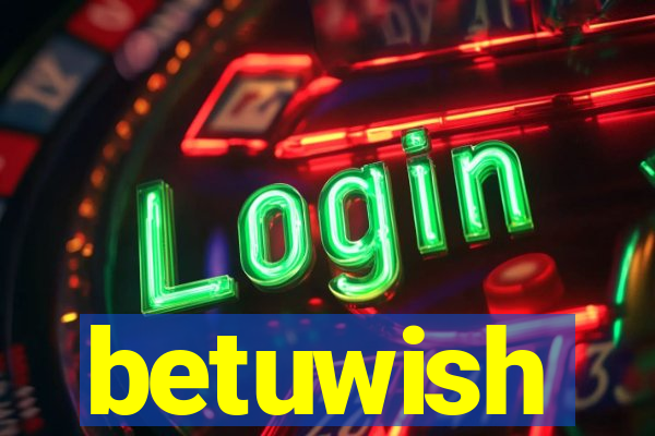 betuwish