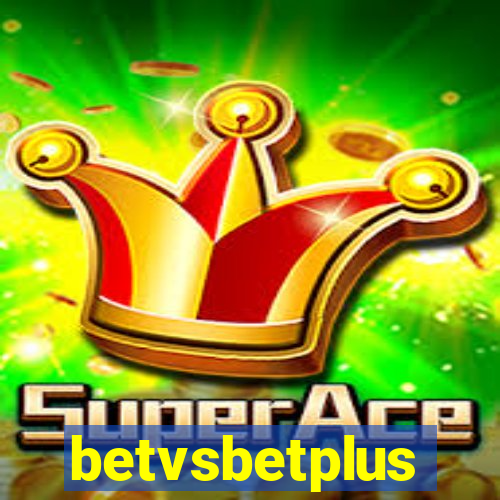 betvsbetplus