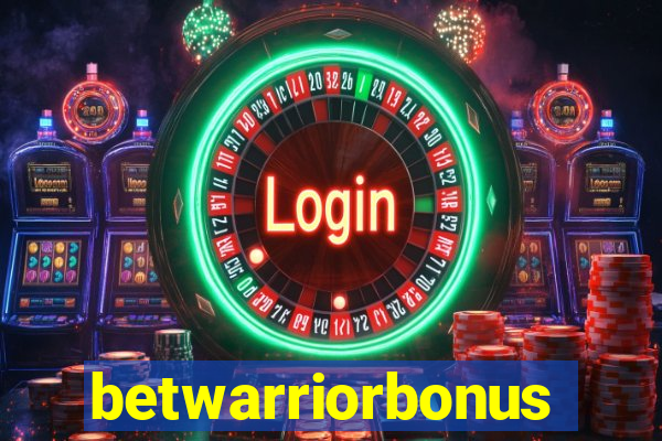 betwarriorbonus
