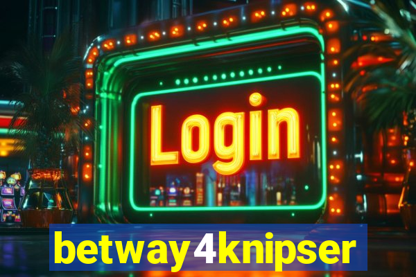 betway4knipser