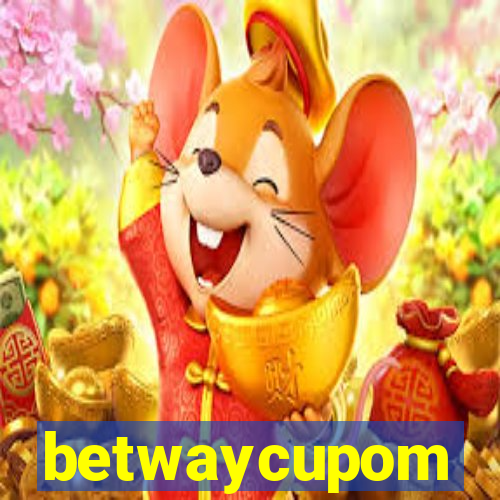 betwaycupom