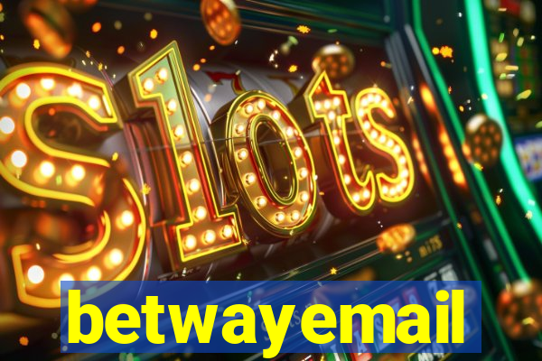 betwayemail