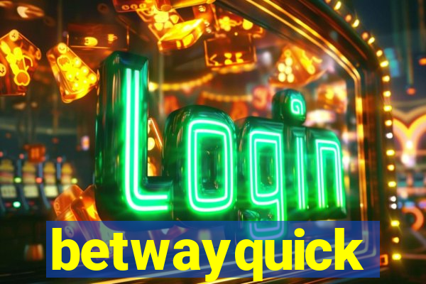 betwayquick