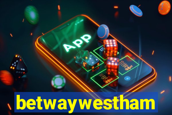 betwaywestham