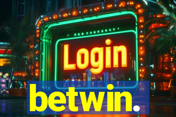 betwin.