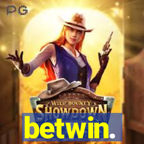 betwin.