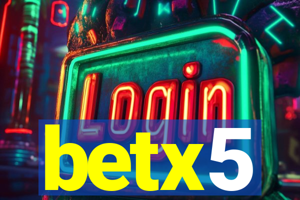 betx5