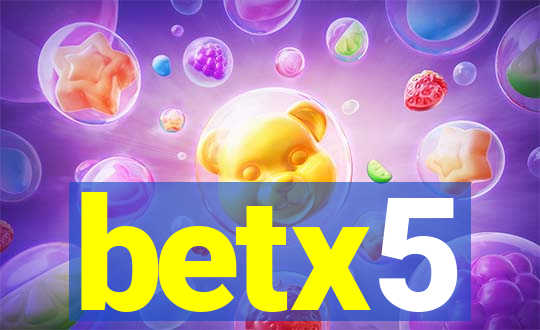 betx5